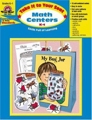 Take It to Your Seat Math Centers, Grades K-1 1557999317 Book Cover
