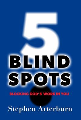 5 Blind Spots: Blocking God's Work in You 1617953237 Book Cover