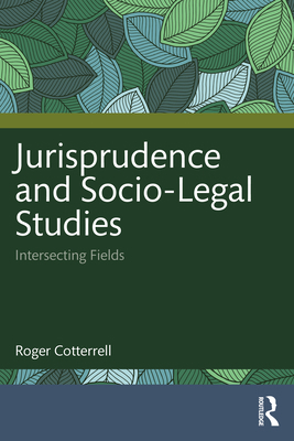 Jurisprudence and Socio-Legal Studies: Intersec... 1032374632 Book Cover