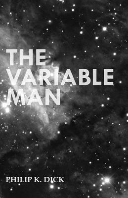 The Variable Man 1473305713 Book Cover