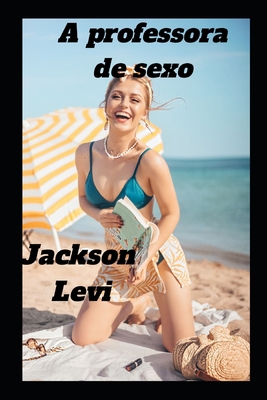 A professora de sexo [Portuguese] B0BGN97XJW Book Cover