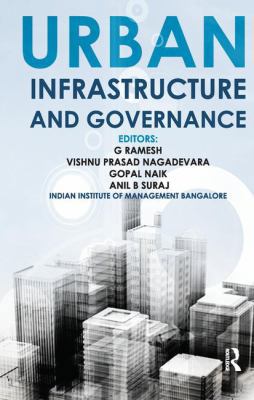Urban Infrastructure and Governance 1138664944 Book Cover