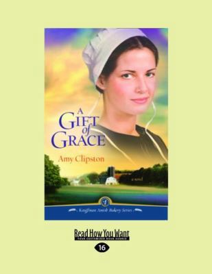 A Gift of Grace: Book One [Large Print] 145875989X Book Cover