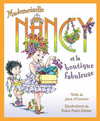 Mademoiselle Nancy Et La Boutique Fabuleuse [French] 1443114235 Book Cover