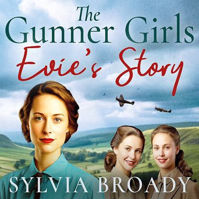The Gunner Girls: Evie's Story 139913292X Book Cover
