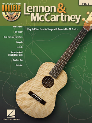 Lennon & McCartney - Ukulele Play-Along Vol. 6 ... 1423496183 Book Cover