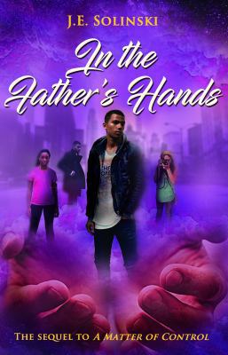 In the Father's Hands 099890967X Book Cover