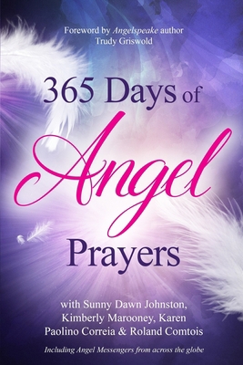 365 Days of Angel Prayers 0979811953 Book Cover