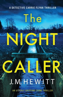 The Night Caller: An utterly gripping crime thr... 1786818752 Book Cover