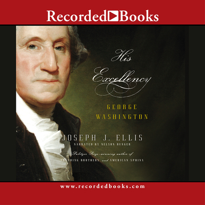 His Excellency: George Washington: George Washi... 1402544766 Book Cover