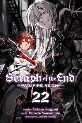 Seraph of the End, Vol. 22: Vampire Reign 1974723445 Book Cover