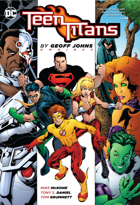 Teen Titans by Geoff Johns Omnibus (2022 Edition) 1779515456 Book Cover