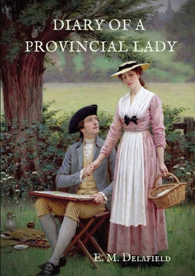 Diary of a Provincial Lady: A biography work by... 2382742291 Book Cover