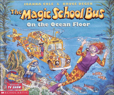 The Magic School Bus on the Ocean Floor 0780743490 Book Cover