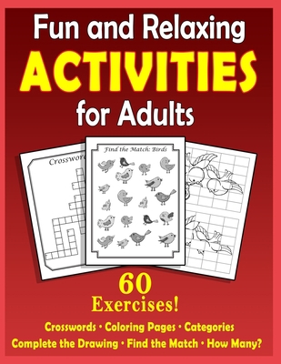 Fun and Relaxing Activities for Adults: Puzzles... [Large Print] B083XX3KBG Book Cover