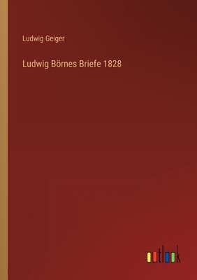 Ludwig Börnes Briefe 1828 [German] 3368403869 Book Cover