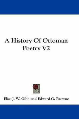 A History Of Ottoman Poetry V2 1432530038 Book Cover
