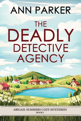 The Deadly Detective Agency [Large Print] 4824188857 Book Cover