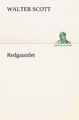 Redgauntlet [German] 3847237810 Book Cover