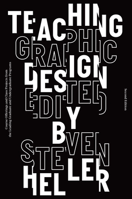 Teaching Graphic Design: Course Offerings and C... 1621536106 Book Cover