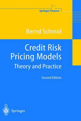 Credit Risk Pricing Models: Theory and Practice 354040466X Book Cover