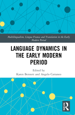 Language Dynamics in the Early Modern Period 0367552140 Book Cover
