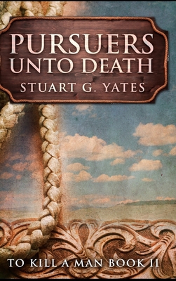 Pursuers Unto Death 1715333462 Book Cover