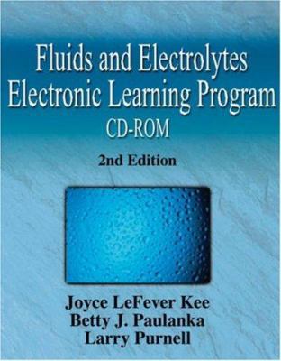 Fluids and Electrolytes Electronic Learning Pro... 1401810349 Book Cover