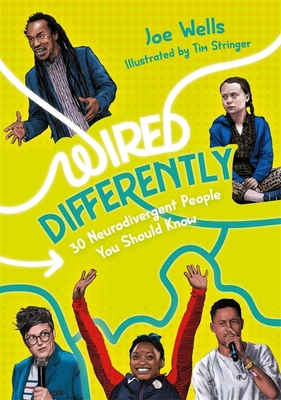 Wired Differently - 30 Neurodivergent People Yo... 1787758427 Book Cover
