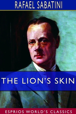 The Lion's Skin (Esprios Classics) 1714378985 Book Cover