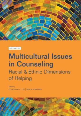 Multicultural Issues in Counseling: Racial & Et... 1556200137 Book Cover