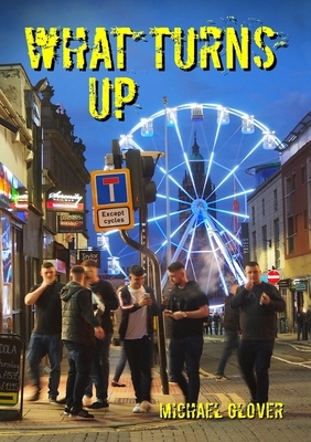 What Turns Up 191504510X Book Cover