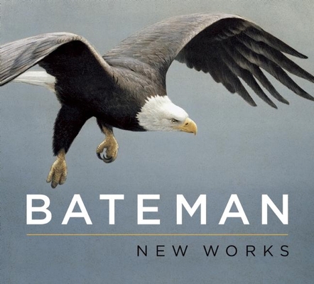 Bateman: New Works 1771640723 Book Cover