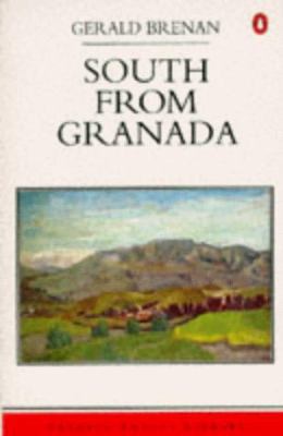 South from Granada (Penguin Travel Library) 0140167005 Book Cover