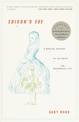 Edison's Eve: A Magical History of the Quest fo... 1400031583 Book Cover