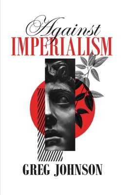 Against Imperialism 1642640298 Book Cover