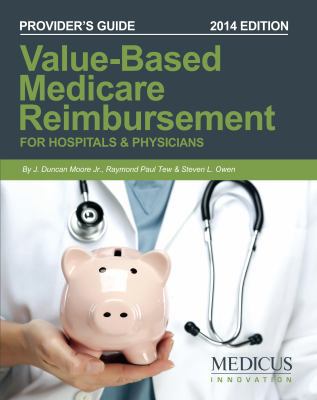 Value-Based Medicare Reimbursement: For Hospita... 0996000909 Book Cover