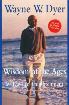 Wisdom of the Ages: 60 Days to Enlightenment 0060192313 Book Cover
