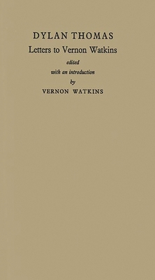 Letters to Vernon Watkins. 0313237468 Book Cover