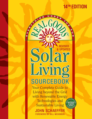 Real Goods Solar Living Sourcebook: Your Comple... 0865717842 Book Cover