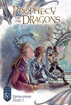 Prophecy of the Dragons (Knights of the Silver ... 078694031X Book Cover
