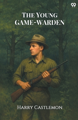 The Young Game-Warden 9371467002 Book Cover