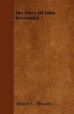 The Story of John Trevennick 1444666339 Book Cover