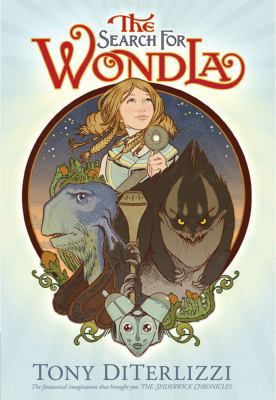 The Search for Wondla. by Tony Diterlizzi 184738966X Book Cover