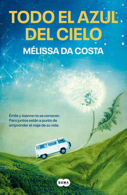 Todo El Azul del Cielo / All the Blue in the Sky [Spanish] 8491297545 Book Cover
