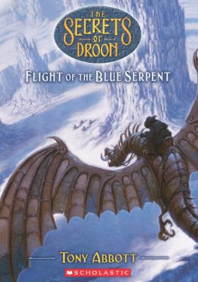Flight of the Blue Serpent 1436437199 Book Cover