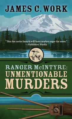 Ranger McIntyre: Unmentionable Murders [Large Print] 1432844857 Book Cover