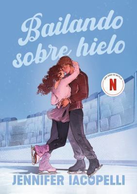 Bailando Sobre Hielo / Finding Her Edge [Spanish] 8410489732 Book Cover