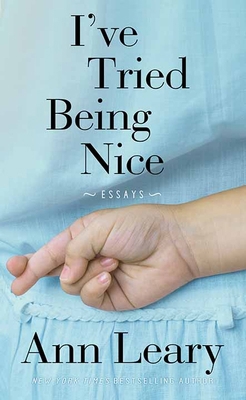 I've Tried Being Nice [Large Print] B0CZ3G81VR Book Cover