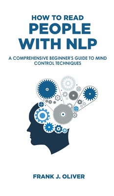 How to Read People with Nlp: A Comprehensive Be... 1914401972 Book Cover